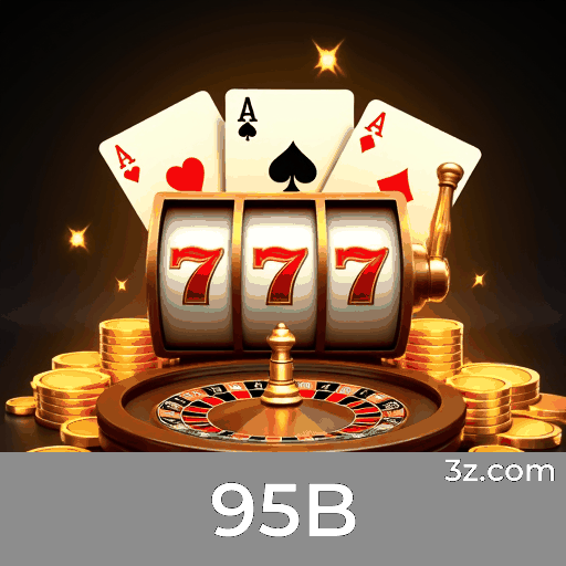 95B: Seu Cassino Confiável e Seguro